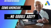 Como anunciar no Google Ads?